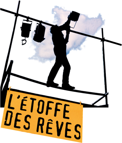 L’ÉTOFFE DES RÊVES